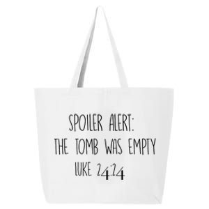 Christian Cool Gift Spoiler Alert: The Tomb Was Empty 25L Jumbo Tote