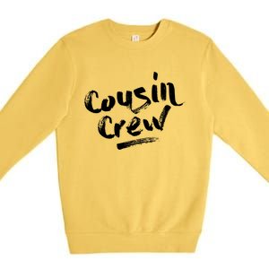 Cousin Crew Gift Funny Gift Premium Crewneck Sweatshirt