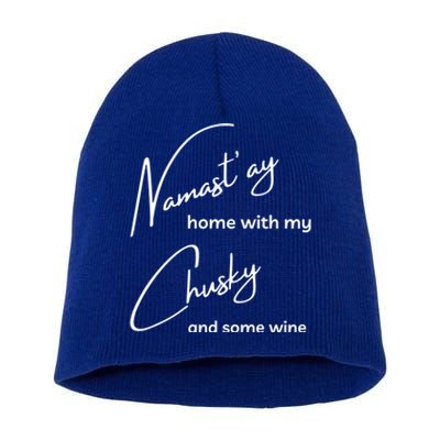 Chusky Cute Gift Funny Nama'stay For Yoga And Dog Lovers Funny Gift Short Acrylic Beanie