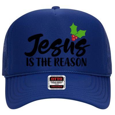 Christian Christ Gift Jesus Is The Reason For The Season Great Gift High Crown Mesh Back Trucker Hat