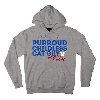 Childless Cat Guy Funny Childless Cat 2024 Childless Cat Tall Hoodie