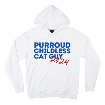 Childless Cat Guy Funny Childless Cat 2024 Childless Cat Hoodie