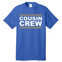 Cousin Crew Gift Tall T-Shirt