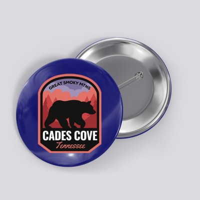 Cades Cove Great Smoky Mtns Tennessee Cute Gift Button