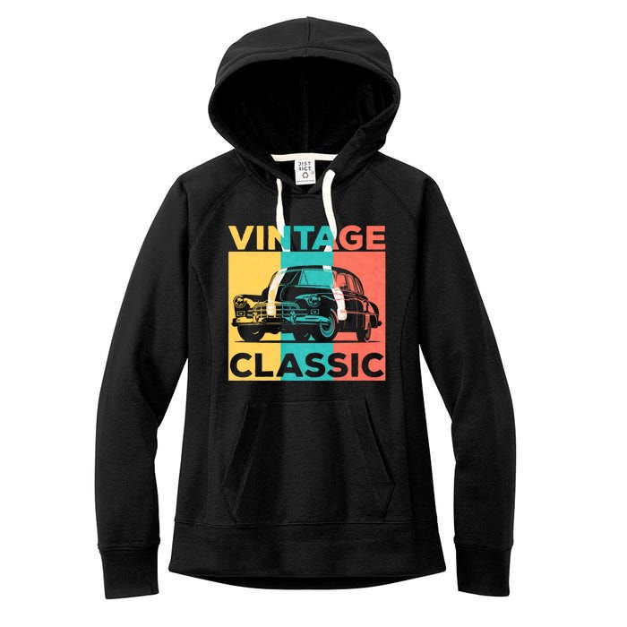 Classic Car Gift Vintage Car Enthusiast Women's Fleece Hoodie