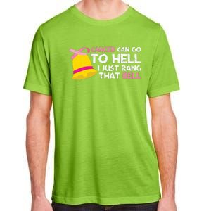 Cancer Can Go To Hell I Just Rang That Bell Breast Caner Adult ChromaSoft Performance T-Shirt