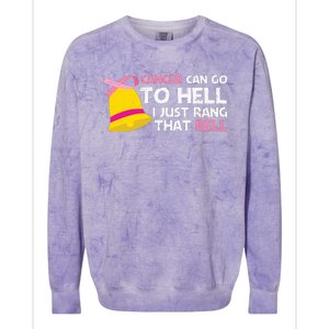 Cancer Can Go To Hell I Just Rang That Bell Breast Caner Colorblast Crewneck Sweatshirt