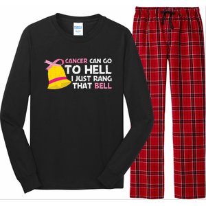 Cancer Can Go To Hell I Just Rang That Bell Breast Caner Long Sleeve Pajama Set