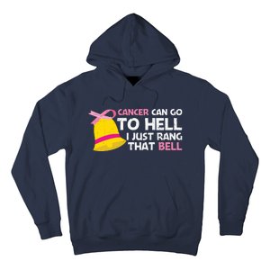 Cancer Can Go To Hell I Just Rang That Bell Breast Caner Hoodie