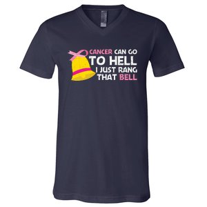 Cancer Can Go To Hell I Just Rang That Bell Breast Caner V-Neck T-Shirt