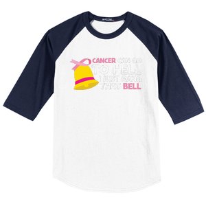 Cancer Can Go To Hell I Just Rang That Bell Breast Caner Baseball Sleeve Shirt