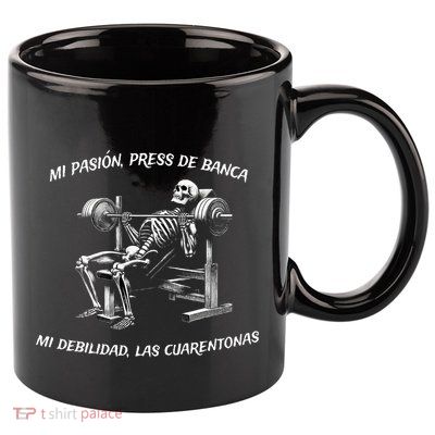 Calacas Chidas Gym Mexican Sayings Funny Sarcasm Slang 11oz C Handle Ceramic Mug