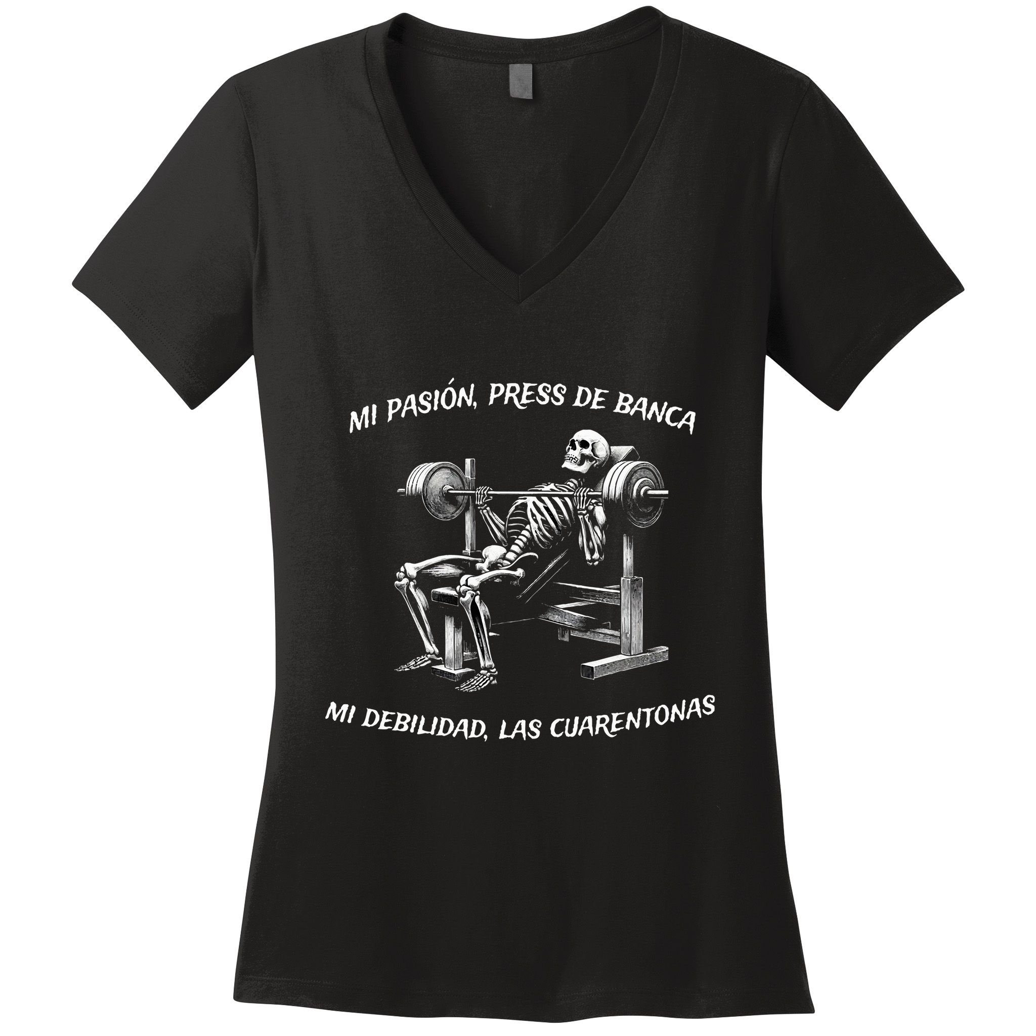 Calacas Chidas Gym Mexican Sayings Funny Sarcasm Slang Women's V-Neck T-Shirt