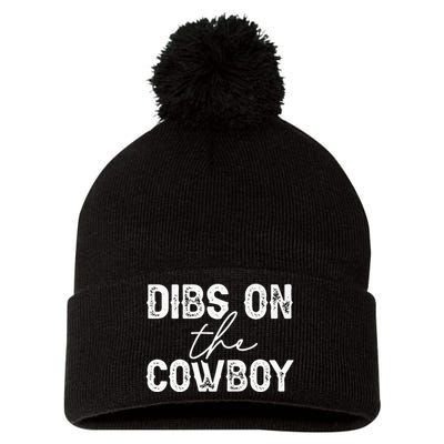 Cowgirl Country Girl Dibs On The Cowboy Rodeo Horse Southern Pom Pom 12in Knit Beanie