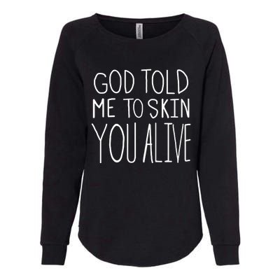 Chloe Cole God Told Me To Skin You Alive Womens California Wash Sweatshirt