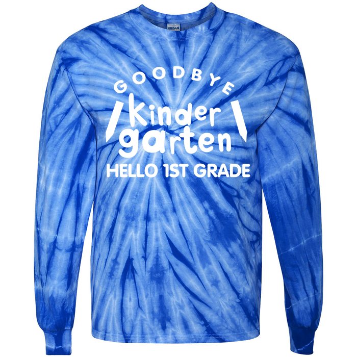 Cool Chic Goodbye Kindergarten Hello 1St Grade Gift Tie-Dye Long Sleeve Shirt