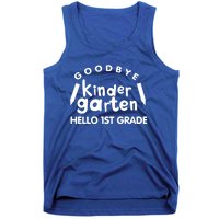 Cool Chic Goodbye Kindergarten Hello 1St Grade Gift Tank Top