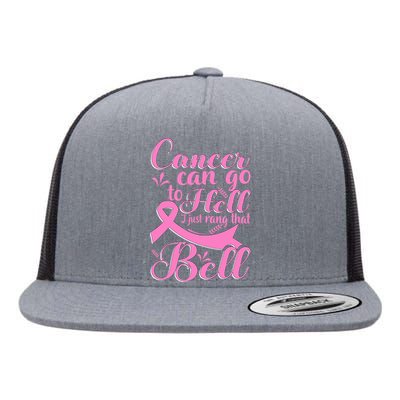 Cancer Can Go To Hell I Just Rang That Bell Breast Cancer Flat Bill Trucker Hat