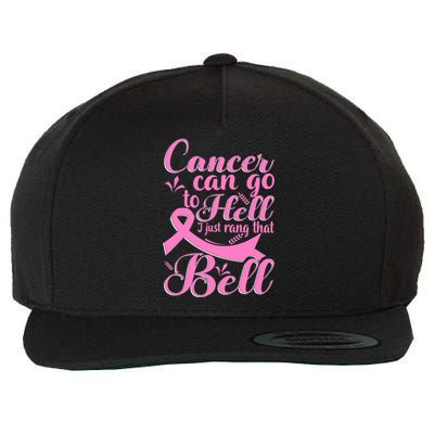 Cancer Can Go To Hell I Just Rang That Bell Breast Cancer Wool Snapback Cap