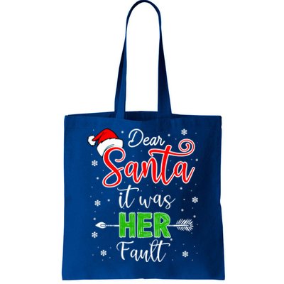 Christmas Couples Gift Dear Santa It Was Her Fault Gift Tote Bag