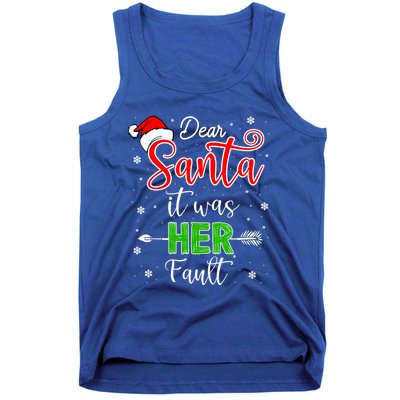 Christmas Couples Gift Dear Santa It Was Her Fault Gift Tank Top