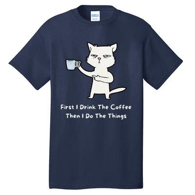 Cute Cat Gift For Kitten Lovers Funny Cat Drink Coffee Tall T-Shirt