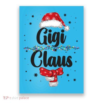 Cute Christmas Gigi Claus Poster