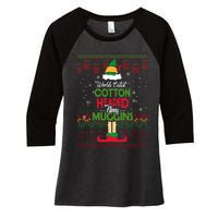 Cutest Cotton Headed Ninny Muggins Funny Christmas Elf Women's Tri-Blend 3/4-Sleeve Raglan Shirt