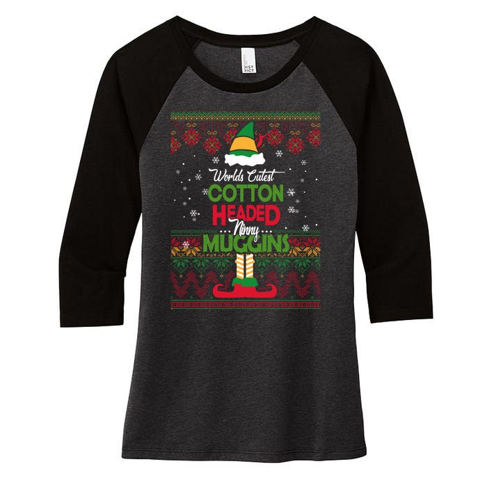 Cutest Cotton Headed Ninny Muggins Funny Christmas Elf Women's Tri-Blend 3/4-Sleeve Raglan Shirt