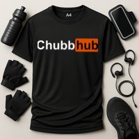 Chubbhub, Chubb Hub Funny Performance Shirt