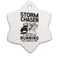 CStorm Chaser Hurricane Meteorology Tornado Storm Chaser If Ceramic Star Ornament