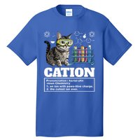 Cation Chemistry Humor Science Teacher Cat Pun Cat Lover Gift Tall T-Shirt