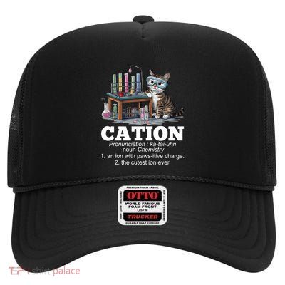 Cation Chemistry Humor Science Teacher Cat Pun Funny Gift High Crown Mesh Back Trucker Hat