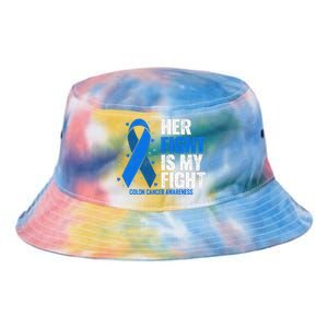 Colon Cancer Her Fight is my Fight Colon Cancer Awareness Tie Dye Newport Bucket Hat