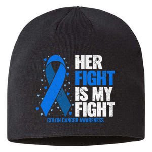 Colon Cancer Her Fight is my Fight Colon Cancer Awareness Sustainable Beanie