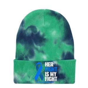 Colon Cancer Her Fight is my Fight Colon Cancer Awareness Tie Dye 12in Knit Beanie