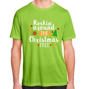 Christmas Carol Holiday Rockin Around The Christmas Tree Gift Adult ChromaSoft Performance T-Shirt