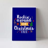 Christmas Carol Holiday Rockin Around The Christmas Tree Gift Canvas