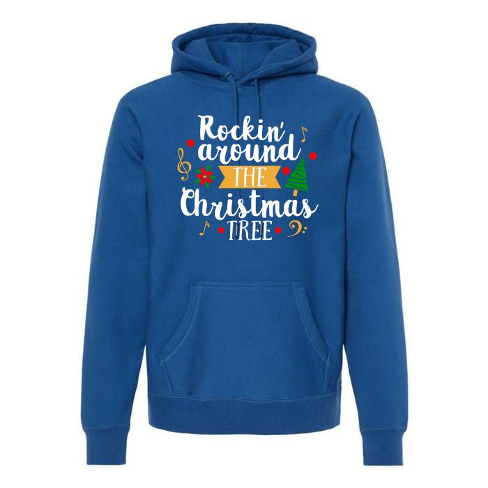 Christmas Carol Holiday Rockin Around The Christmas Tree Gift Premium Hoodie