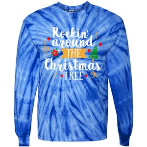 Christmas Carol Holiday Rockin Around The Christmas Tree Gift Tie-Dye Long Sleeve Shirt