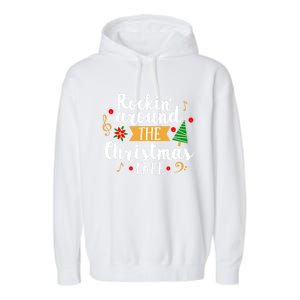 Christmas Carol Holiday Rockin Around The Christmas Tree Gift Garment-Dyed Fleece Hoodie