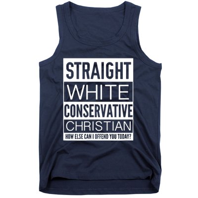 Conservative Christian How Can I Offend You Today Tank Top