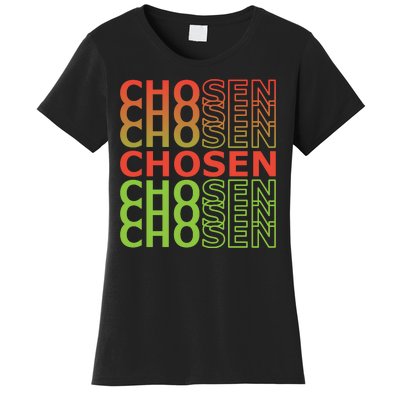 Chosen Women's T-Shirt