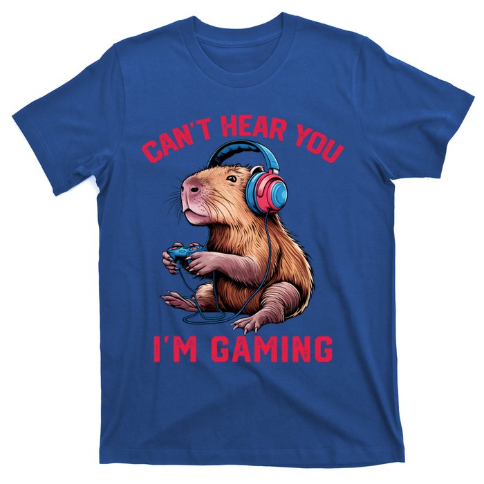 Capybara CanT Hear You IM Gaming Funny Gamer Gift T-Shirt