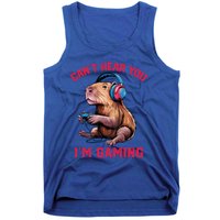 Capybara CanT Hear You IM Gaming Funny Gamer Gift Tank Top