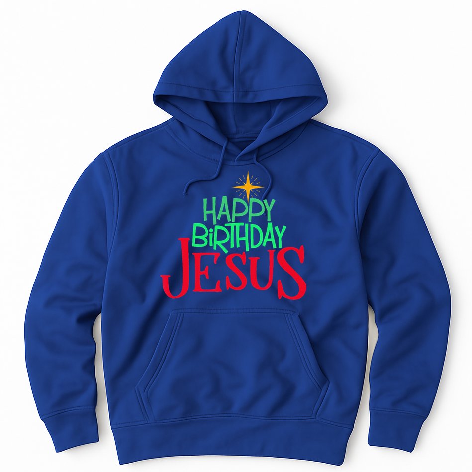 Christian Christmas HAPPY BIRTHDAY JESUS Gift Hoodie