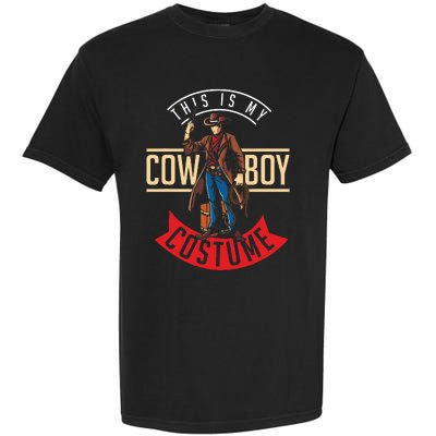 Cowboy Costume Halloween Western Gift Idea Cowboy Garment-Dyed Heavyweight T-Shirt