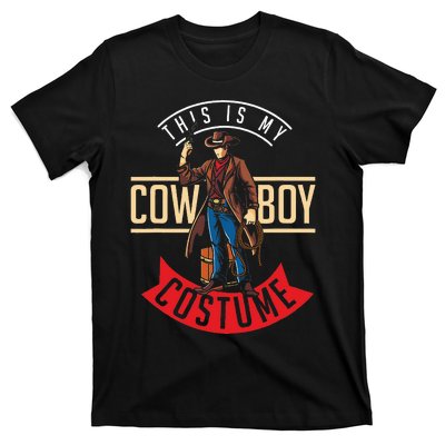 Cowboy Costume Halloween Western Gift Idea Cowboy T-Shirt