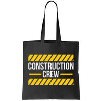 Construction Crew & Highway Worker Tote Bag