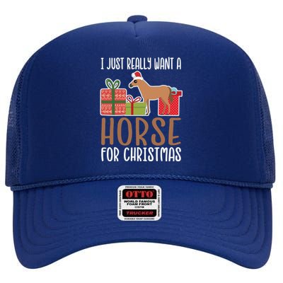 Cute Christmas Horse I Want A Horse Gift High Crown Mesh Back Trucker Hat